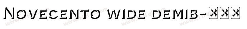 Novecento wide demib字体转换